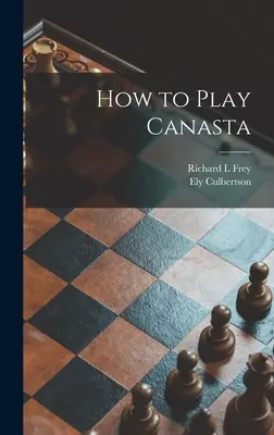 Cómo jugar a la canasta - How to Play Canasta