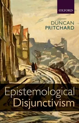 Disyuntivismo epistemológico - Epistemological Disjunctivism