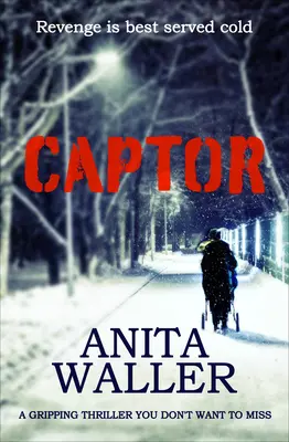 Captor: Un apasionante thriller que no querrá perderse - Captor: A Gripping Thriller You Don't Want to Miss