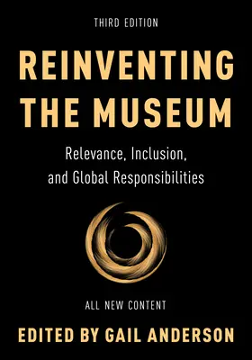 Reinventar el museo: Relevancia, inclusión y responsabilidades globales - Reinventing the Museum: Relevance, Inclusion, and Global Responsibilities