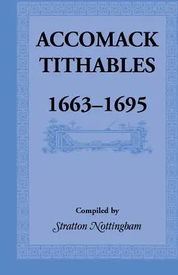 Diezmos de Accomack, 1663-1695 - Accomack Tithables, 1663-1695