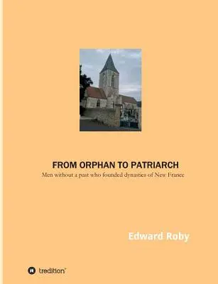 De huérfano a patriarca - From orphan to patriarch