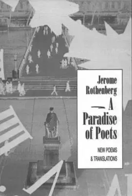 Un Paraíso de Poetas: Nuevos Poemas & Traducciones - A Paradise of Poets: New Poems & Translations