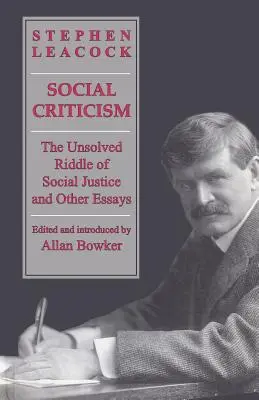 Crítica social: El enigma sin resolver de la justicia social y otros ensayos - Social Criticism: The Unsolved Riddle of Social Justice and Other Essays