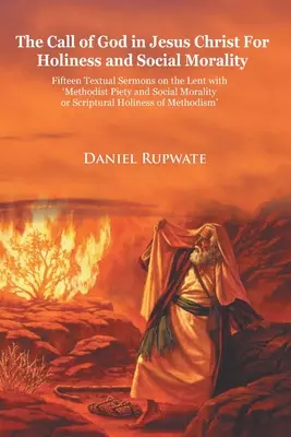 La llamada de Dios en Jesucristo a la santidad y la moral social - The Call of God In Jesus Christ for Holiness and Social Morality