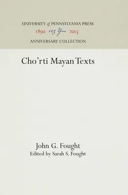 Textos mayas cho'rti - Cho'rti Mayan Texts
