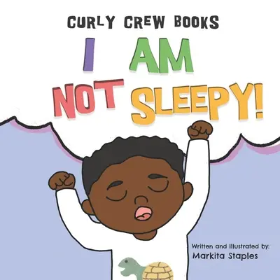 No tengo sueño Un libro de cabecera para niños - I Am Not Sleepy!: A bedtime book for boys