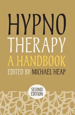 Hipnoterapia: Un manual - Hypnotherapy: A Handbook