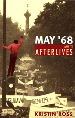 Mayo del 68 y sus secuelas - May '68 and Its Afterlives