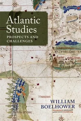 Estudios atlánticos: Perspectivas y desafíos - Atlantic Studies: Prospects and Challenges