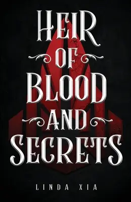 Heredero de sangre y secretos - Heir of Blood and Secrets