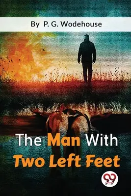 El hombre con dos pies izquierdos - The Man With Two Left Feet