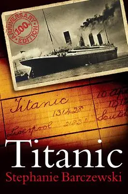 Edición del centenario del Titanic: Una noche recordada - Titanic 100th Anniversary Edition: A Night Remembered