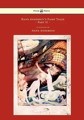 Los cuentos de hadas de Hans Andersen - Ilustrados por Anne Anderson - Parte II - Hans Andersen's Fairy Tales - Illustrated by Anne Anderson - Part II