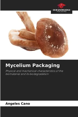 Embalaje de micelio - Mycelium Packaging