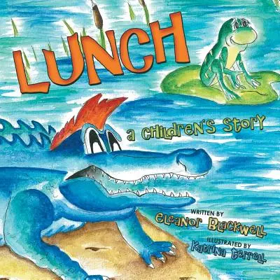 El almuerzo: Un cuento para niños - Lunch: A Children's Story