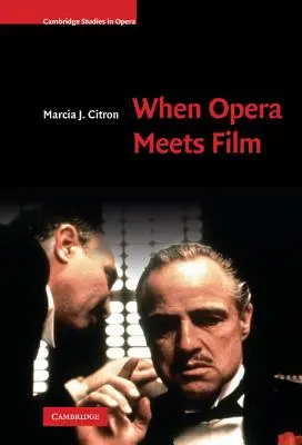 Cuando la ópera se mezcla con el cine - When Opera Meets Film