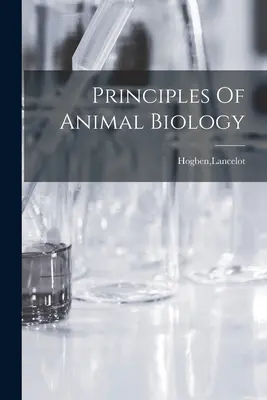 Principios De Biología Animal - Principles Of Animal Biology