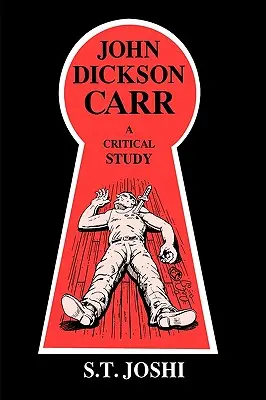 John Dickson Carr: Un estudio crítico - John Dickson Carr: A Critical Study