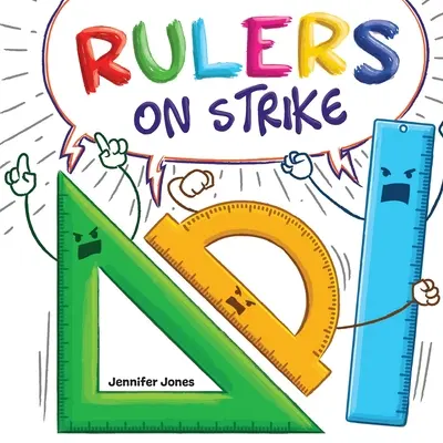 Gobernantes en huelga: Un libro infantil divertido, rimado y de lectura en voz alta sobre el respeto y la responsabilidad - Rulers on Strike: A Funny, Rhyming, Read Aloud Kid's Book About Respect and Responsibility