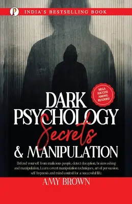 Psicología oscura: Secretos y manipulación - Dark Psychology: Secrets And Manipulation