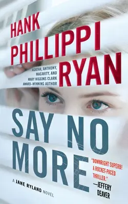 No digas más: Una novela de Jane Ryland - Say No More: A Jane Ryland Novel