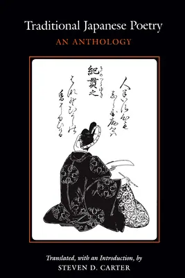 Poesía tradicional japonesa: Una antología - Traditional Japanese Poetry: An Anthology