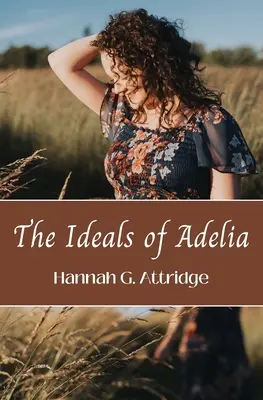 Los ideales de Adelia - The Ideals of Adelia