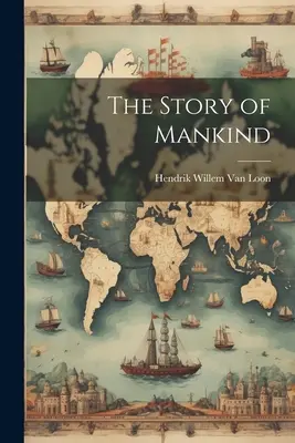 La historia de la humanidad - The Story of Mankind