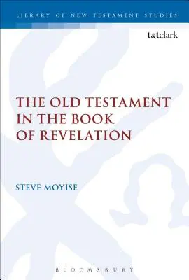 El Antiguo Testamento en el Apocalipsis - The Old Testament in the Book of Revelation