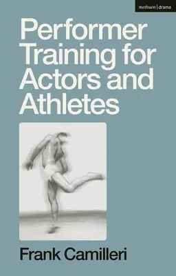 Entrenamiento para actores y deportistas - Performer Training for Actors and Athletes