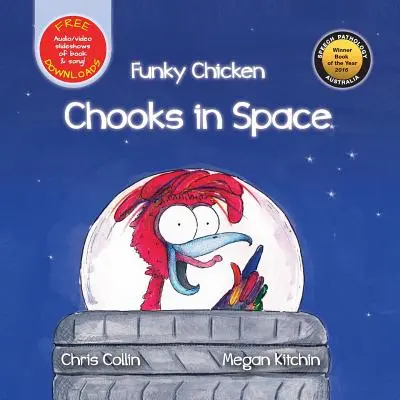 Funky Chicken Gallinas en el espacio - Funky Chicken Chooks in Space