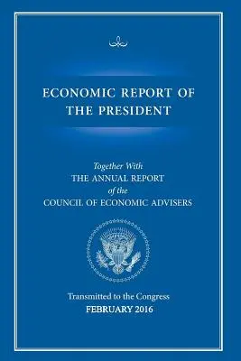 Informe Económico del Presidente - Economic Report of the President