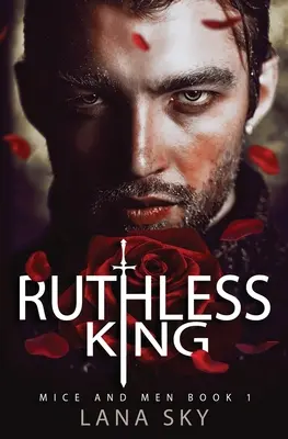 Ruthless King: A Dark Mafia Romance: War of Roses Universe