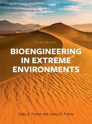 Bioingeniería en entornos extremos - Bioengineering in Extreme Environments