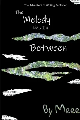 La melodía está en medio - The Melody Lies In Between