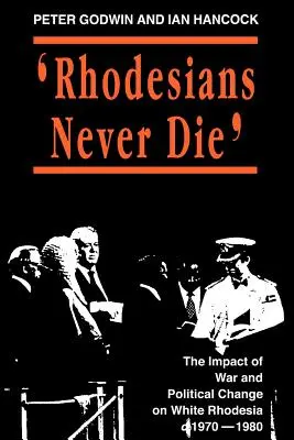 Los rodesianos nunca mueren - Rhodesians Never Die