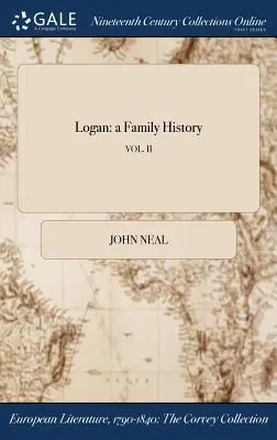 Logan: una historia familiar; VOL. II - Logan: a Family History; VOL. II