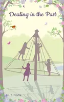 Tratando con el pasado - Dealing in the Past