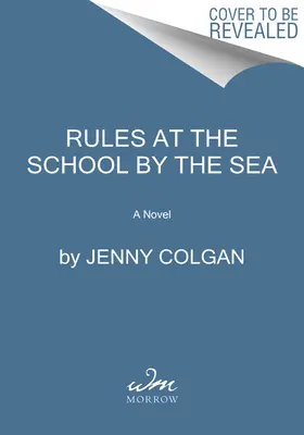 Reglas en la escuela del mar: La segunda novela de School by the Sea - Rules at the School by the Sea: The Second School by the Sea Novel