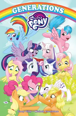 Mi Pequeño Pony: Generaciones - My Little Pony: Generations