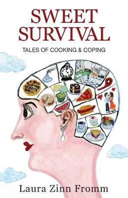 La dulce supervivencia: cuentos de cocina y superación - Sweet Survival: Tales of Cooking and Coping