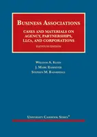 Asociaciones Empresariales - Casos y Materiales sobre Agencia, Sociedades, LLCs y Corporaciones - CasebookPlus - Business Associations - Cases and Materials on Agency, Partnerships, LLCs, and Corporations - CasebookPlus