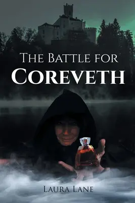 La batalla por Coreveth - The Battle for Coreveth