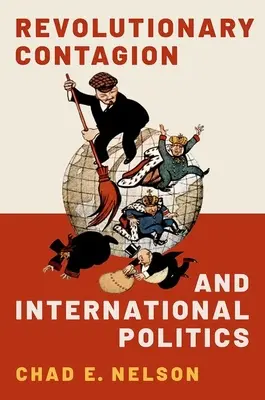 Contagio revolucionario y política internacional - Revolutionary Contagion and International Politics