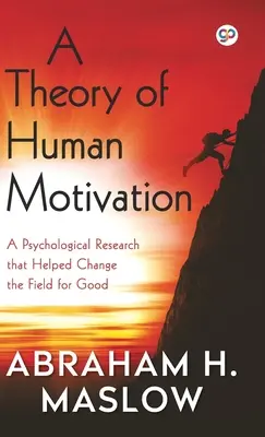 Teoría de la motivación humana (Biblioteca de tapa dura) - A Theory of Human Motivation (Hardcover Library Edition)