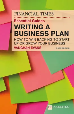 La guía esencial de FT para redactar un plan de empresa - The FT Essential Guide to Writing a Business Plan