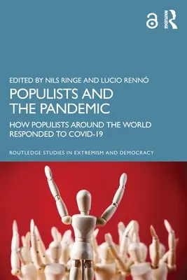 Los populistas y la pandemia: cómo respondieron los populistas de todo el mundo a Covid-19 - Populists and the Pandemic: How Populists Around the World Responded to Covid-19