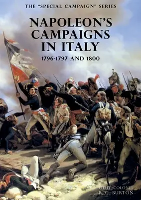 La SERIE ESPECIAL CAMPAÑA: CAMPAÑAS DE NAPOLEÓN EN ITALIA: 1796-1797 y 1800 - The SPECIAL CAMPAIGN SERIES: NAPOLEON'S CAMPAIGNS IN ITALY: 1796-1797 and 1800