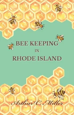 Cómo criar abejas O; La apicultura en Rhode Island - How to Keep Bees Or; Bee Keeping in Rhode Island